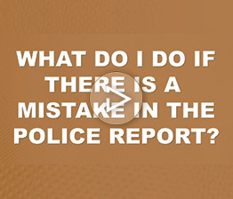 What Do I Do if There is a Mistake in the Police Report? | Auto Accident FAQ